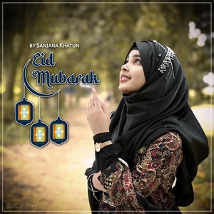 Обложка для Sanjana khatun - Eid Mubarak
