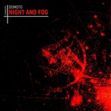 Обложка для DOMOTO - Night And Fog