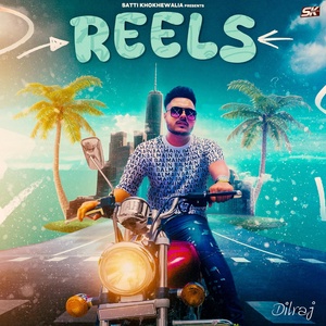 Обложка для Dil Raj - Reels