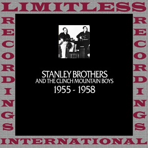 Обложка для The Stanley Brothers And The Clinch Mountain Boys - Big Tilda
