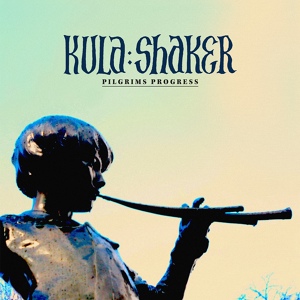 Обложка для Kula Shaker - Only Love