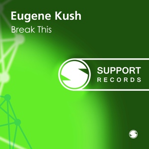 Обложка для Eugene Kush - Break This