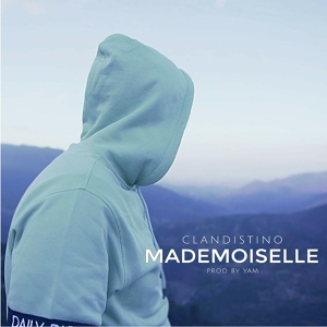 Обложка для Clandistino - Mademoiselle
