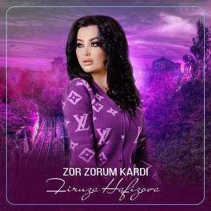 Обложка для Firuza Hafizova - Zor Zorum Kardi