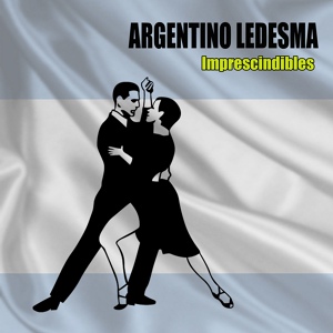 Обложка для Argentino Ledesma, Rodolfo Lesica feat. Orquesta Héctor Varela - Rosa Mía