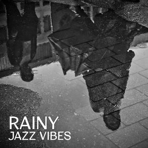 Обложка для Jazz for A Rainy Day - Red Wine