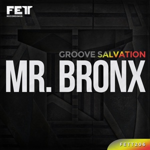 Обложка для Groove Salvation - Mr. Bronx