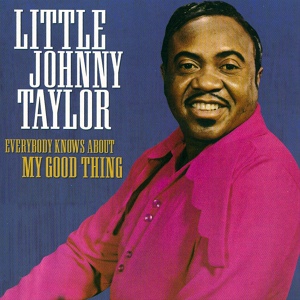 Обложка для Little Johnny Taylor - Baby, Get Hip To Yourself