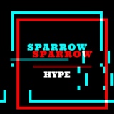 Обложка для Sparrow - Hype