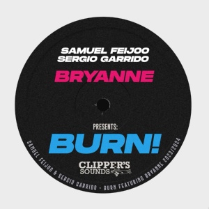 Обложка для Samuel Feijoo, Sergio Garrido, Bryanne - Burn!