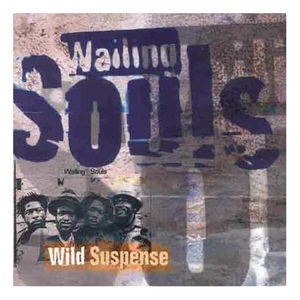 Обложка для Wailing Souls - Wild Suspense