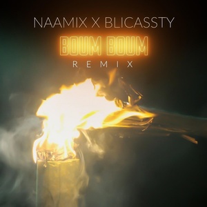 Обложка для Naamix, Blicassty - Boum Boum (Remix)