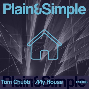 Обложка для Tom Chubb - My House