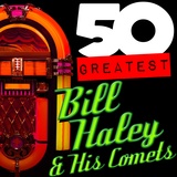 Обложка для Bill Haley & His Comets - Hook Line and Sinker (Remastered)