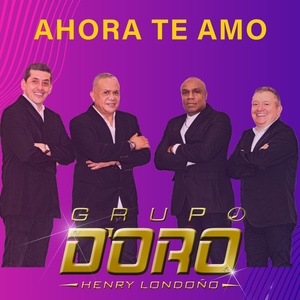 Обложка для Grupo D´Oro - Ahora Te Amo