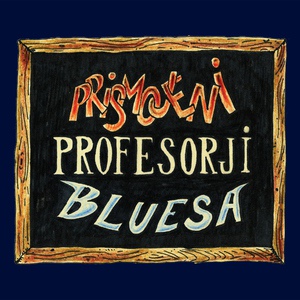 Обложка для Prismojeni Profesorji Bluesa - Dawn Behind the Gates