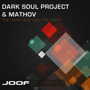 Обложка для Dark Soul Project and Mathov - The Dark Side And The Light