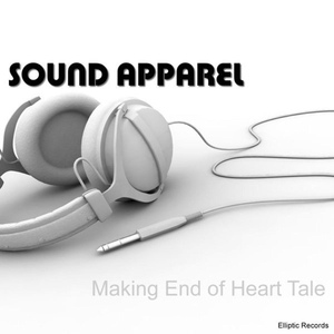 Обложка для Sound Apparel - Making End Of Heart Tale