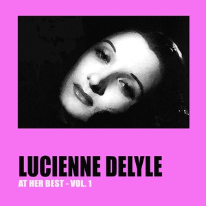 Обложка для Lucienne Delyle - Mes tristes amours