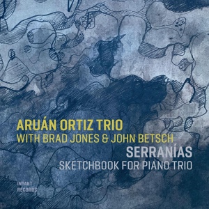 Обложка для Aruán Ortiz Trio - Serranías