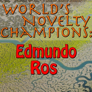 Обложка для Edmundo Ros - Managua, Nicaragua