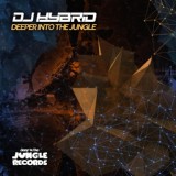 Обложка для DJ Hybrid - Deeper Into The Jungle