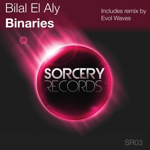 Обложка для Bilal El Aly - Binaries