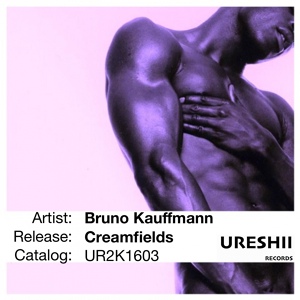 Обложка для Bruno Kauffmann - Creamfields