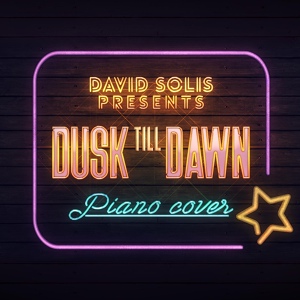 Обложка для David Solís - Dusk Till Dawn (Piano Instrumental)