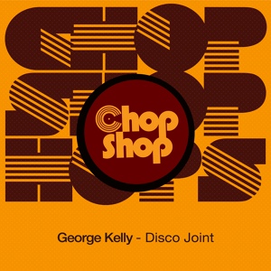 Обложка для George Kelly - Disco Joint