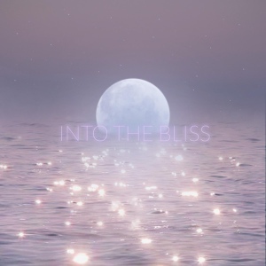 Обложка для Into the Bliss - Lullaby III