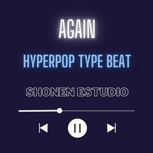 Обложка для Shonen Estudio - Again - Hyperpop Type Beat