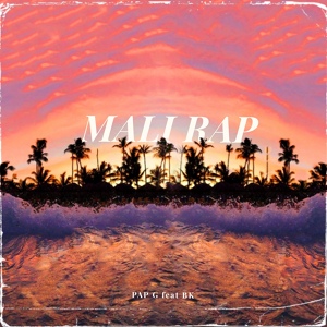 Обложка для Pap G feat. BK - Mali Rap