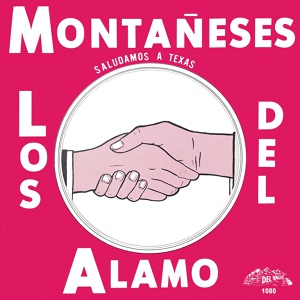 Обложка для Los Montañeses Del Alamo - Los Amores Que Tengo