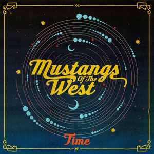 Обложка для Mustangs of the West - A Little Undone