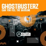 Обложка для Ghostbusterz - Can You Feel the Bassline