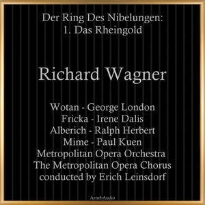 Обложка для Metropolitan Opera Orchestra, Erich Leinsdorf - Das Rheingold, WWV 86A, Scene 1: "Prelude"