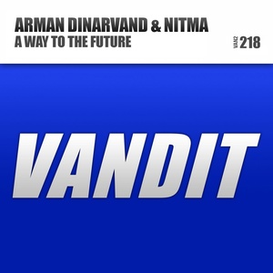 Обложка для Paul van Dyk - Vonyc Sessions 500 (03.06.2016) (including Alex M.O.R.P.H. Guestmix) - Arman Dinarvand & NitMa-A Way To The Future