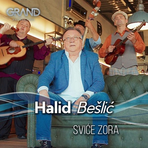 Обложка для Halid Bešlić - Sviće Zora