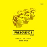 Обложка для Evangelos & Sandro - Dope Haus (Original Mix)