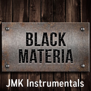 Обложка для JMK Instrumentals - Black Materia