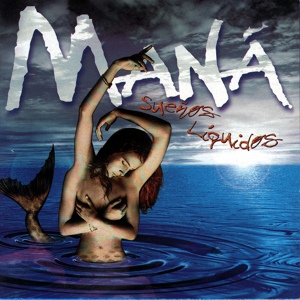 Обложка для Maná - La Sirena