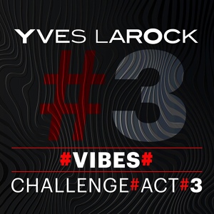 Обложка для Yves Larock - Vibes