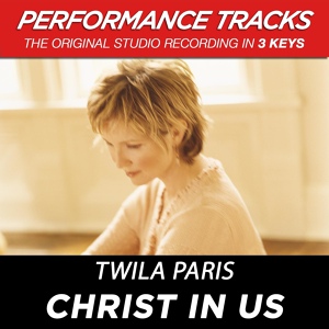 Обложка для Twila Paris - Christ In Us