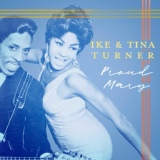 Обложка для Ike & Tina Turner - Proud Mary