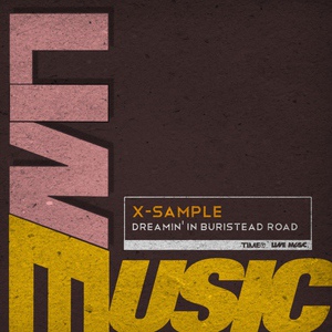 Обложка для X-Sample - Dreamin' in Buristead Road