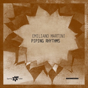 Обложка для Emiliano Martini - Piping Rhythms