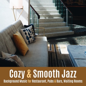 Обложка для Cozy Lounge Jazz - Soft Kisses
