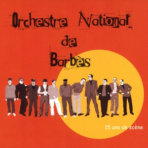 Обложка для Orchestre National De Barbès - La rose valse