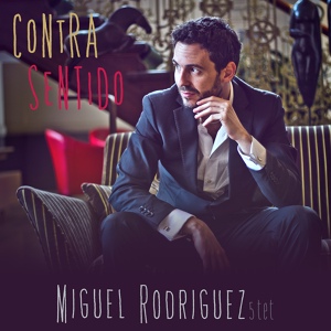Обложка для Miguel Rodríguez - Sueño Corto 2